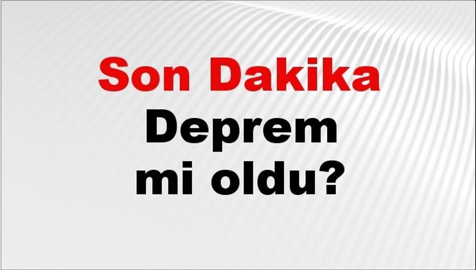 Son dakika deprem mi oldu? Az önce deprem nerede oldu? İstanbul, Ankara, İzmir ve il il AFAD son depremler 18 Eylül 2026