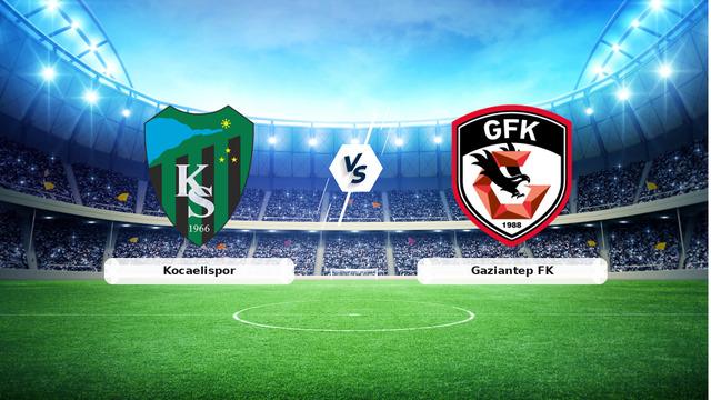 Kocaelispor - Gaziantep FK Maçı Detayları ve Kritik Anlar