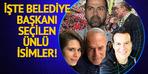 Erdal Beşikçioğlu, Hakan Peker, Gökhan Zan, Davut Güloğlu, İrfan Değirmenci yarıştı!  İşte belediye başkanı seçilen ünlü isimler