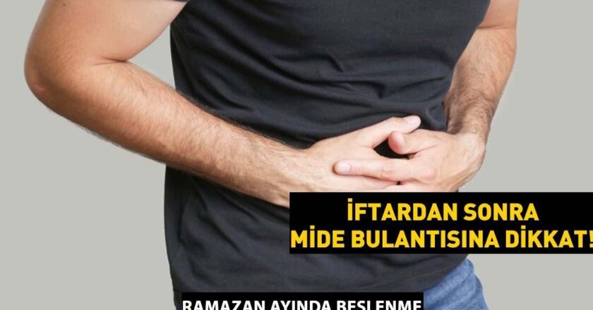 IFTAR’dan sonra mideniz çivilediyse dikkatli olun! Ramazan’daki mide ağrısının nedeni bu olabilir!