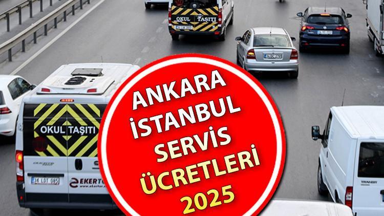İSTANBUL – ANKARA SERVİS ÜCRETLERİ 2025 – 2026 || Ankara – İstanbul servis ücretleri 2025 – 2026 Eğitim ve öğretim dönemi – Yeni fiyat tablosu